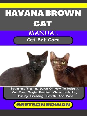 cover image of HAVANA BROWN CAT MANUAL  Cat Pet Care